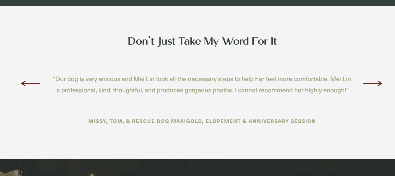 Mei Lin's About page has a subhead that says: "Don't just take my word for it." Just below is a testimonial from a client that begins with: "Our dog is very anxious and Mei Lin took all the necessary steps to help her feel more comfortable."